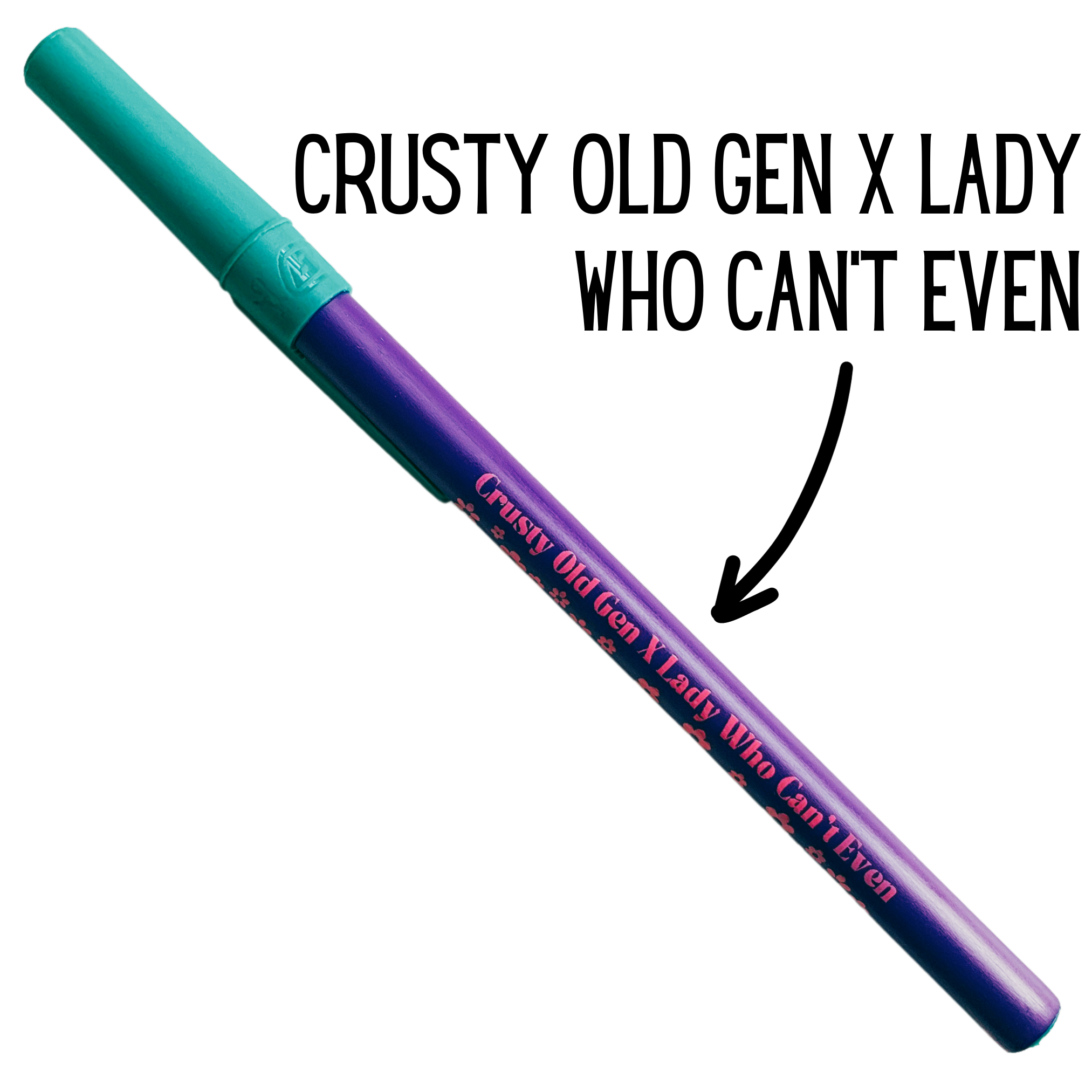 Crusty Old Gen X Lady Who Can't Even - Ballpoint Pen in Violet