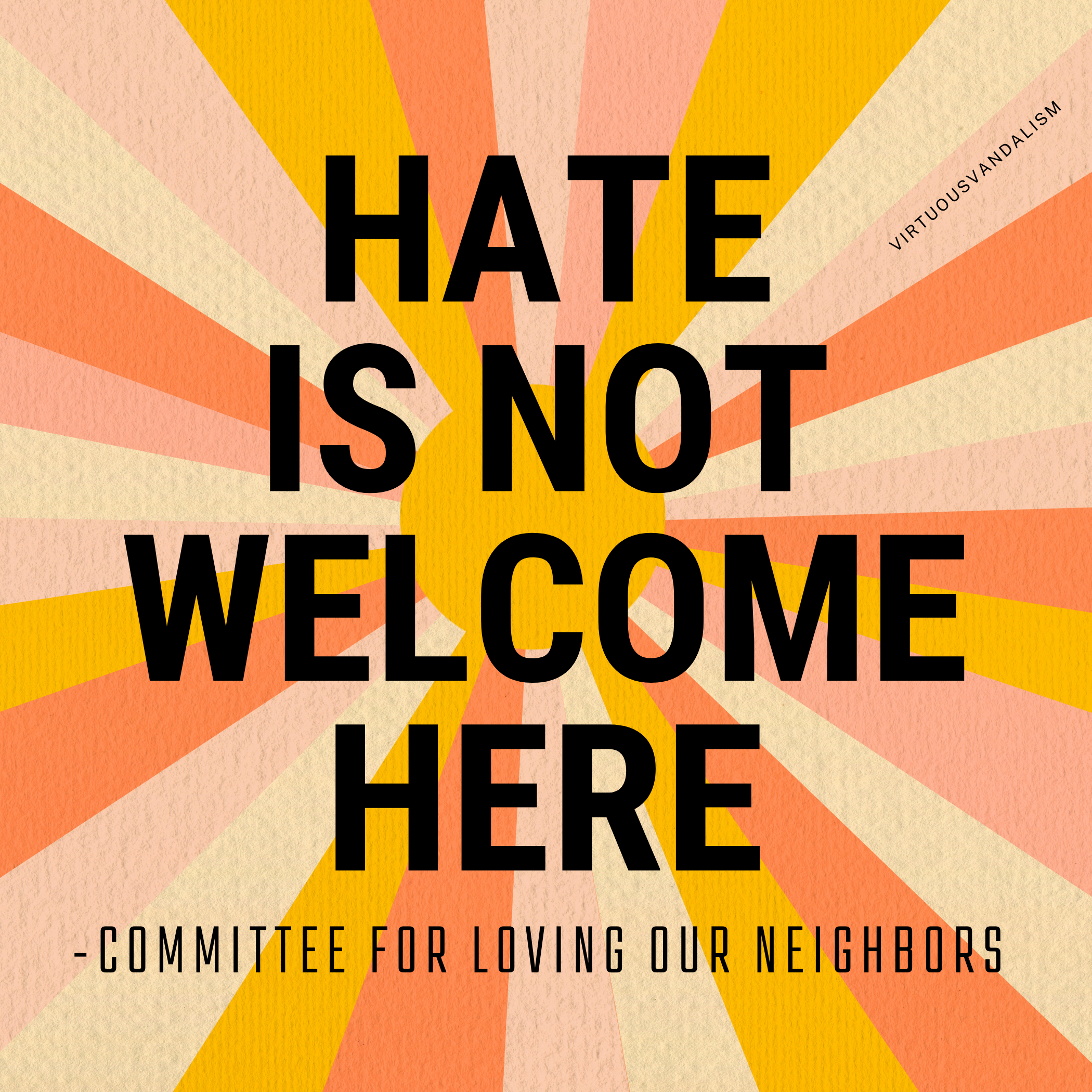 “Hate is Not Welcome Here” Sticky Notes