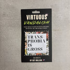 “Transphobia is Gross” Sticky Notes
