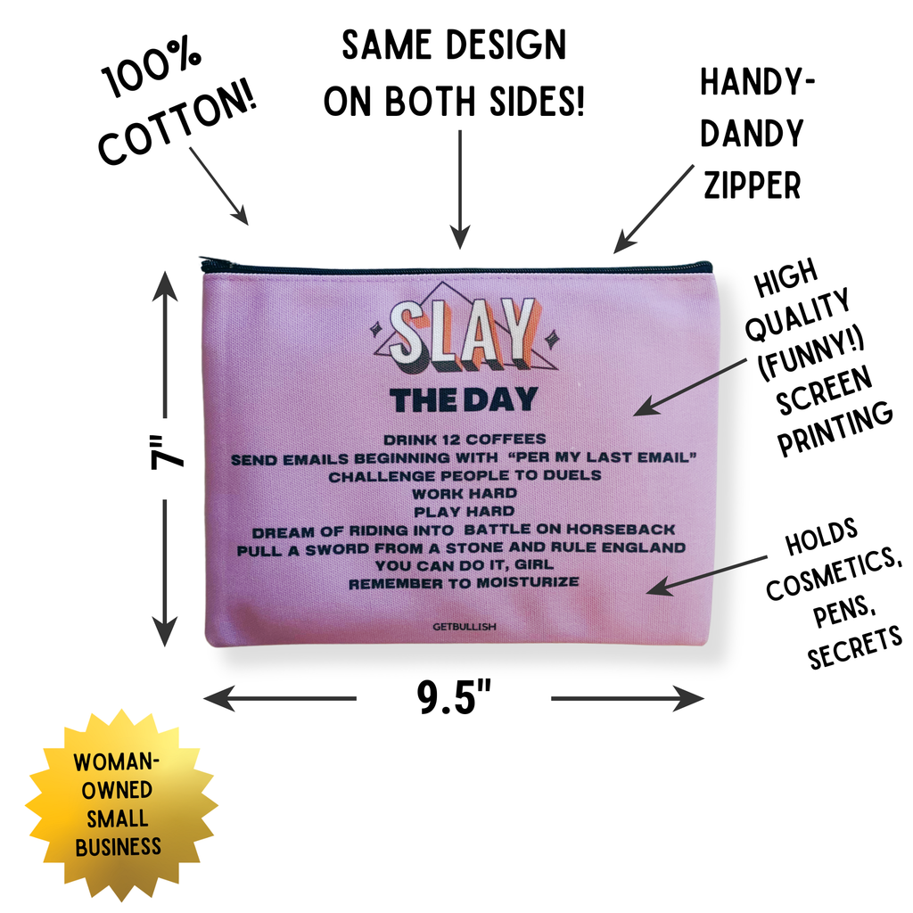 Slay the Day Canvas Zipper Pouch