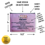 Slay the Day Canvas Zipper Pouch